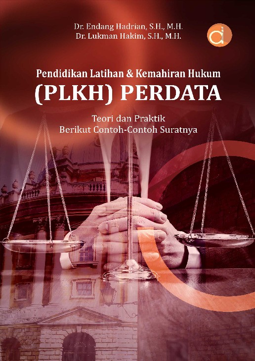 Pendidikan Latihan & Kemahiran Hukum (PLKH) Perdata Teori dan Praktik Berikut Contoh-Contoh Suratnya